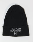 Tell Your Dog Recycled Toque