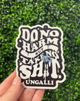 Do No Harm Sticker