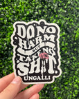 Do No Harm Sticker