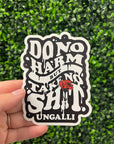 Do No Harm Sticker